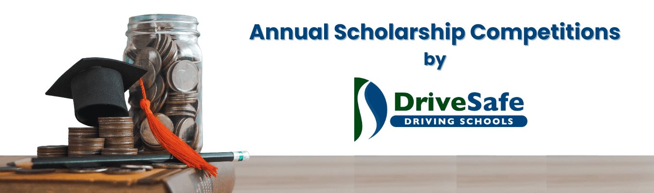 DriveSafe Scholarship Competition
